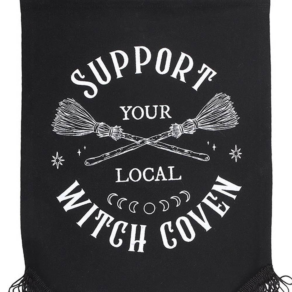 Something Different - Support Your Local Witch Coven Hanging Fabric Banner Affiche/poster - Noir